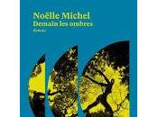 "Demain ombres" Noëlle Michel