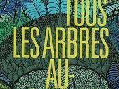 Tous arbres au-dessous, d'Antoine Jaquier