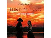 "Lune sang: frères Fiorelli" Cathy James