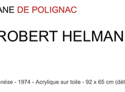 Galerie Diane Polignac exposition Robert Helman. Genèse Eternité devenir partir 2023.