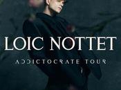 🎶🎤LOIC NOTTET tournée pour Addictocrate Tour