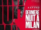 Critique cinéma Dernière nuit Milan 'Andréa Stefano réussit moitié- polar crépusculaire