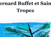 Galerie l’Institut Bernard Buffet Saint-Tropez derniers jours